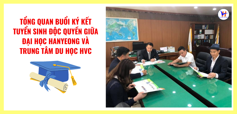 Đại học Hanyeong kí kết MOU độc quyền với HVC
