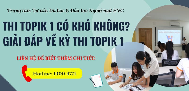 Thi TOPIK 1 có khó không? Giải đáp về kỳ thi TOPIK 1