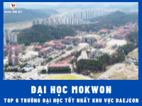 Trường Đại học Mokwon - Top 6 trường đại học tốt nhất khu vực Daejeon